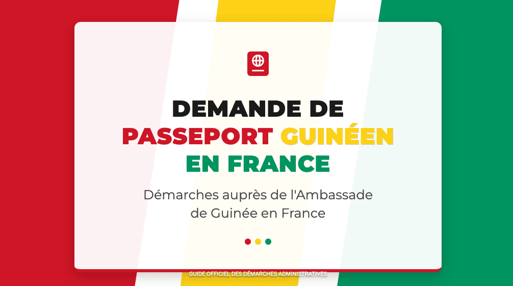 Demande de passeport à l’ambassade de Guinée en France
